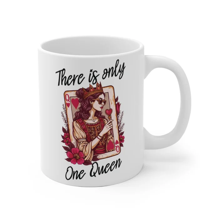 Kubek 330ml z nadrukiem There Is Only One Queen